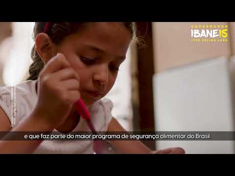 Ibaneis Rocha 15 - Inserção 18: Ampliação do programa Prato Cheio